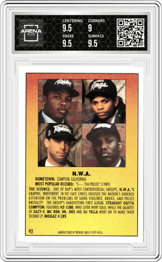 N.W.A from the 1991 Premier Rap Pack set graded by Arena Club and given an overall grade of 9.5.