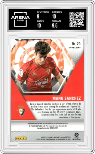 Manu Sanchez from the 2020-21 Panini Mosaic La Liga set featuring a Silver Mosaic parallel graded by Arena Club and given an overall grade of 9.5.