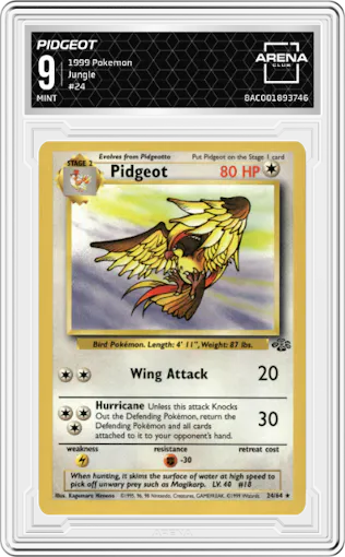 Pidgeot from the 1999 Pokemon set graded by Arena Club and given an overall grade of 9.
