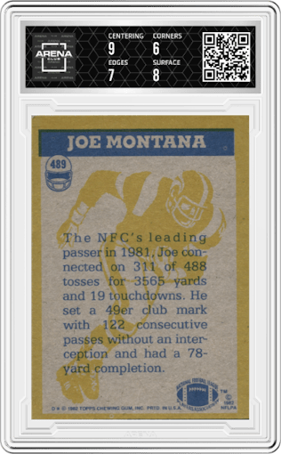 Joe Montana from the 1982 Topps set graded by Arena Club and given an overall grade of 6.5.