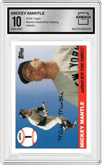Mickey Mantle from the 2006 Topps set graded by Arena Club and given an overall grade of 10.