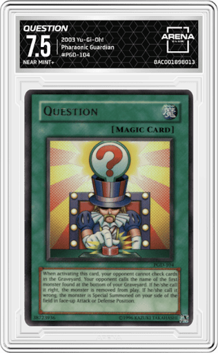 Question from the 2003 Yu-Gi-Oh! set graded by Arena Club and given an overall grade of 7.5.