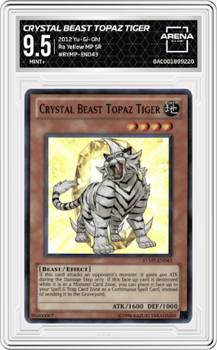 Crystal Beast Topaz Tiger from the 2012 Yu-Gi-Oh! set graded by Arena Club and given an overall grade of 9.5.