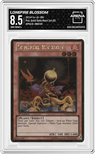 Lonefire Blossom from the 2014 Yu-Gi-Oh!  set featuring a Gold Rare parallel graded by Arena Club and given an overall grade of 8.5.