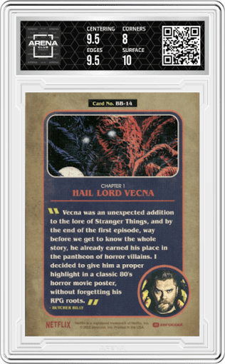 Hail Lord Vecna! from the 2022 Zerocool X Stranger Things Butcher Billy Artist Series set featuring a Red Metal parallel graded by Arena Club and given an overall grade of 8.5.