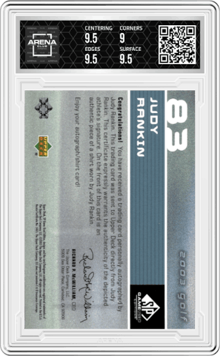 Judy Rankin from the 2003 UD SP Game Used  set graded by Arena Club and given an overall grade of 9.5.