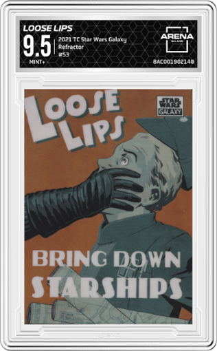 Loose Lips from the 2021 Topps Chrome Star Wars Galaxy set featuring a Refractor parallel graded by Arena Club and given an overall grade of 9.5.