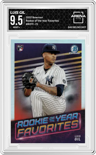 Luis Gil from the 2022 Bowman set graded by Arena Club and given an overall grade of 9.5.