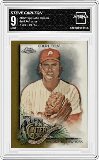Steve Carlton from the 2022 Topps Allen & Ginter Chrome set featuring a Gold Refractor  parallel graded by Arena Club and given an overall grade of 9.
