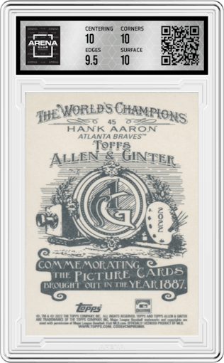 Hank Aaron from the 2022 Topps Allen & Ginter set featuring a A&G Back parallel graded by Arena Club and given an overall grade of 10.