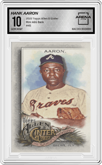 Hank Aaron from the 2022 Topps Allen & Ginter set featuring a A&G Back parallel graded by Arena Club and given an overall grade of 10.