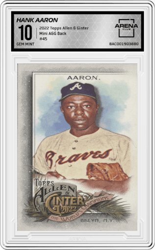 Hank Aaron from the 2022 Topps Allen & Ginter set featuring a A&G Back parallel graded by Arena Club and given an overall grade of 10.