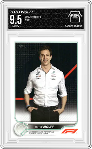 Toto Wolff from the 2022 Topps F1 set graded by Arena Club and given an overall grade of 9.5.