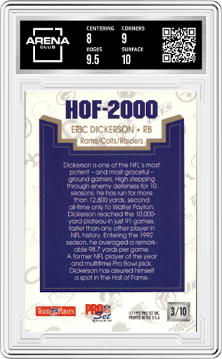 Eric Dickerson from the 1992 Pro Set set graded by Arena Club and given an overall grade of 8.5.