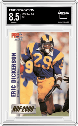 Eric Dickerson from the 1992 Pro Set set graded by Arena Club and given an overall grade of 8.5.