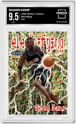 Shawn Kemp from the 1998-99 Fleer Tradition set graded by Arena Club and given an overall grade of 9.5.