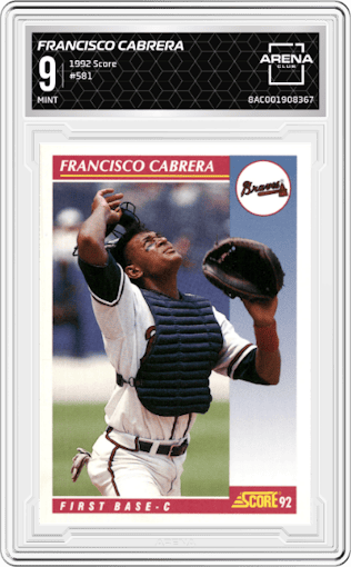 Francisco Cabrera from the 1992 Score set graded by Arena Club and given an overall grade of 9.