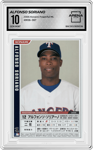 Alfonso Soriano from the 2006 Konami Powerful Major League set graded by Arena Club and given an overall grade of 10.