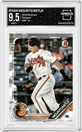 Ryan Mountcastle from the 2019 Bowman  set graded by Arena Club and given an overall grade of 9.5.