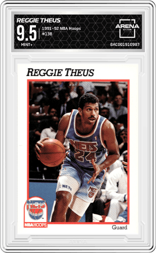 Reggie Theus from the 1991-92 NBA Hoops set graded by Arena Club and given an overall grade of 9.5.