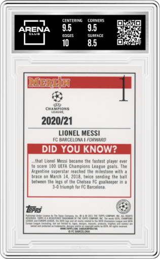 Lionel Messi from the 2020-21 Topps Merlin Chrome UEFA Champions League Europa League set graded by Arena Club and given an overall grade of 9.