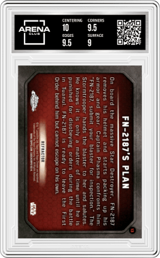 FN-2187's Plan from the 2016 Topps Chrome Star Wars The Force Awakens  set featuring a Refractor parallel graded by Arena Club and given an overall grade of 9.5.