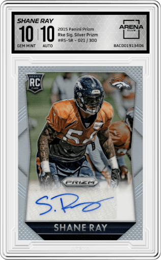 Shane Ray  from the 2015 Panini Prizm set featuring a Silver Prizm parallel graded by Arena Club and given an overall grade of 10.
