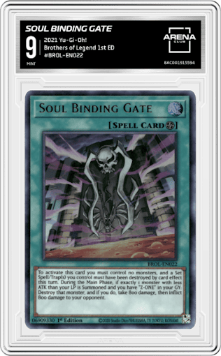 Soul Binding Gate from the 2021 Yu-Gi-Oh! set graded by Arena Club and given an overall grade of 9.