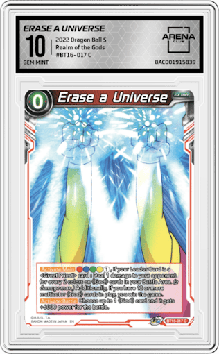 Erase a Universe from the 2022 Dragon Ball S set graded by Arena Club and given an overall grade of 10.