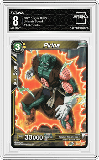 Pirina from the 2022 Dragon Ball S set graded by Arena Club and given an overall grade of 8.