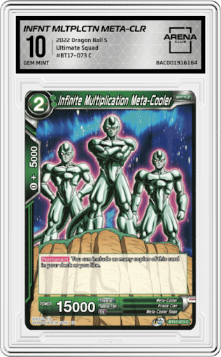 Infinite Multiplication Meta-Cooler from the 2022 Dragon Ball S set graded by Arena Club and given an overall grade of 10.