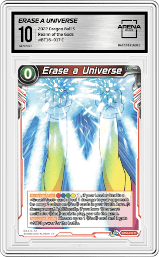 Erase a Universe from the 2022 Dragon Ball S set graded by Arena Club and given an overall grade of 10.