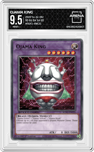 Ojama King from the 2022 Yu-Gi-Oh! set graded by Arena Club and given an overall grade of 9.5.