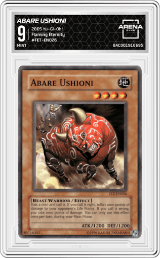 Abare Ushioni from the 2005 Yu-Gi-Oh! set graded by Arena Club and given an overall grade of 9.