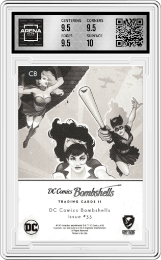 DC Comics Bombshells #33 from the 2018 Cryptozoic DC Bombshells Series 2 set graded by Arena Club and given an overall grade of 10.