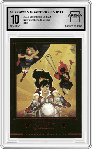 DC Comics Bombshells #33 from the 2018 Cryptozoic DC Bombshells Series 2 set graded by Arena Club and given an overall grade of 10.