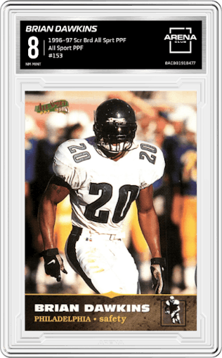 Brian Dawkins from the 1996-97 Score Board All Sport PPF set graded by Arena Club and given an overall grade of 8.