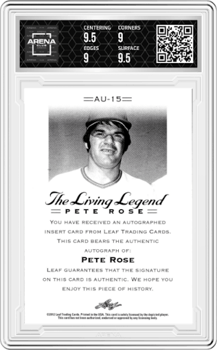 Pete Rose from the 2012 Leaf Pete Rose The Living Legend set graded by Arena Club and given an overall grade of 9.5.