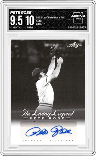 Pete Rose from the 2012 Leaf Pete Rose The Living Legend set graded by Arena Club and given an overall grade of 9.5.