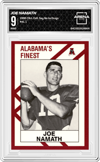 Joe Namath from the 1990 Collegiate Collection Say No to Drugs set graded by Arena Club and given an overall grade of 9.