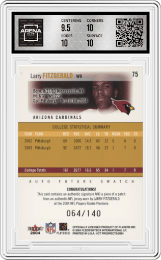 Larry Fitzgerald from the 2004 Fleer Hot Prospects set graded by Arena Club and given an overall grade of 10.
