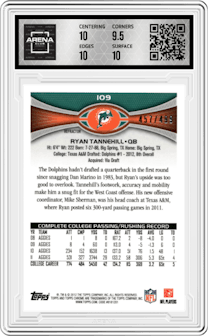 Ryan Tannehill from the 2012 Topps Chrome set featuring a Camo Refractor parallel graded by Arena Club and given an overall grade of 10.
