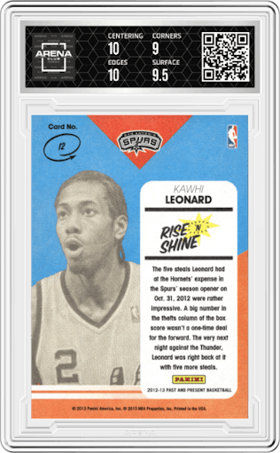 Kawhi Leonard from the 2012-13 Panini Past & Present set graded by Arena Club and given an overall grade of 9.5.