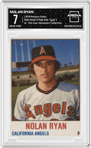 Nolan Ryan from the 1978 Hostess Cakes set featuring a 5 Pole Sub-Type 1 parallel graded by Arena Club and given an overall grade of 7.
