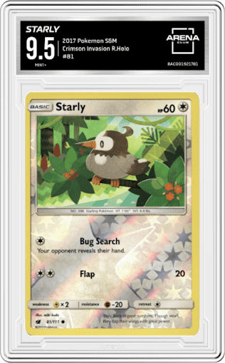 Starly from the 2017 Pokemon S&M set graded by Arena Club and given an overall grade of 9.5.
