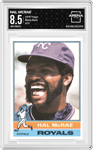 Hal McRae from the 1976 Topps set featuring a Blank Back parallel graded by Arena Club and given an overall grade of 8.5.