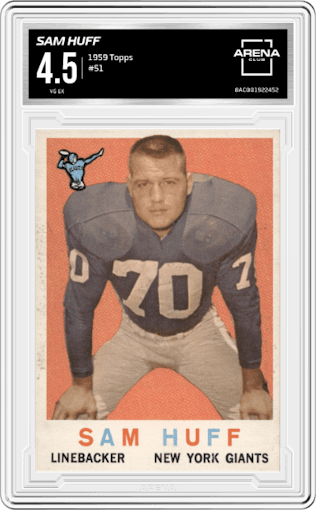 Sam Huff from the 1959 Topps set graded by Arena Club and given an overall grade of 4.5.