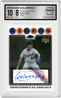 Armando Galarraga from the 2008 Topps Chrome  set graded by Arena Club and given an overall grade of 10.