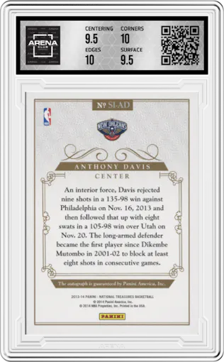 Anthony Davis from the 2013-14 Panini National Treasures set graded by Arena Club and given an overall grade of 10.