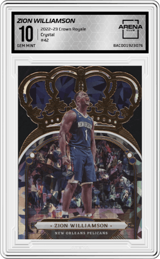 Zion Williamson from the 2022-23 Panini Crown Royale set featuring a Crystal parallel graded by Arena Club and given an overall grade of 10.